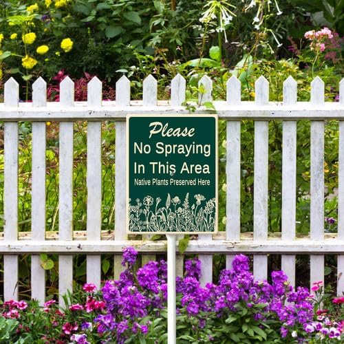 FemiaD No Spraying In This Area Yard Sign with Stake 8x12inch Sturdy Aluminum Rustproof Outdoor Lawn Decor Native Plants Preserved Here Sign for Garden Front Door Outdoor Use Easy to Install