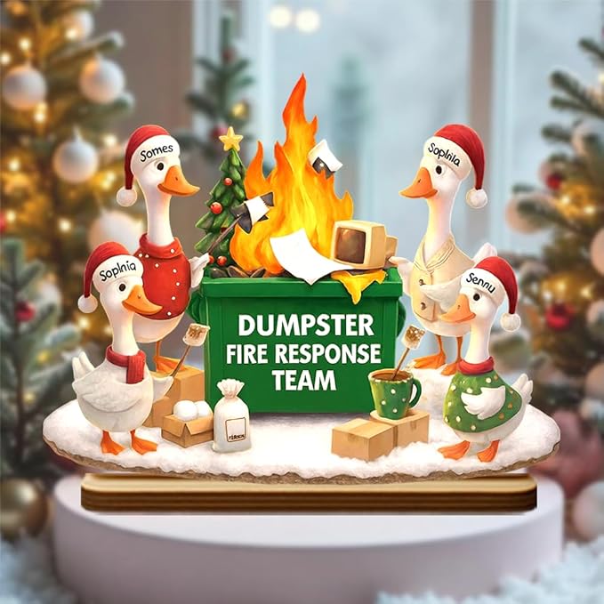 Funny Goose Dumpster Fire Response Team Wooden Plaque 2025, Personalized Flaming Dumpster Sign, Custom Name Group Plaque, Humorous Holiday Gift for Coworkers