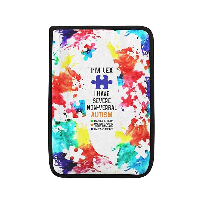 AprilLove I Have Serve Non-Verbal Autism Awareness Seat Belt Covers Special Need Autistic Car Seat Belt Covers for Kid Children Medical Alert, 7'' x 10''